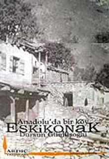Eskikonak / Anadolu'da Bir Köy/ 11-H-11