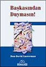 Başkasından Duymasın!