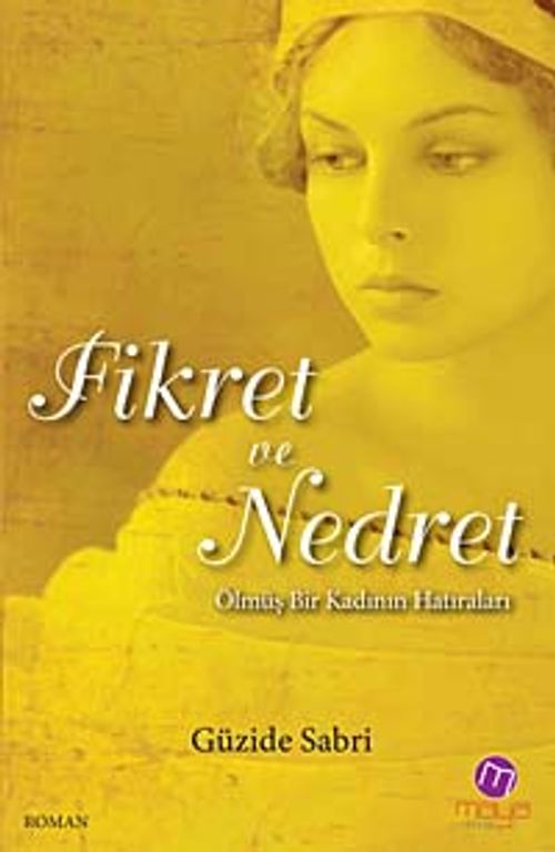 Fikret ve Nedret & Ölmüş Bir Kadının Hatıraları