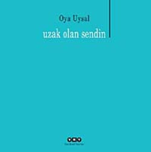 Uzak Olan Sendin