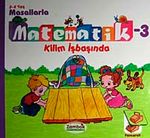 Masallarla Matematik-3 Kilim İşbaşında