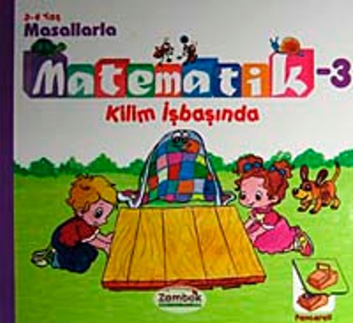Masallarla Matematik-3 Kilim İşbaşında