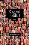 Ka&ccedil; Yıl Oldu? 2011