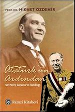 Atatürk'ün Ardından & Sir Percy Loraine'in Tanıklığı