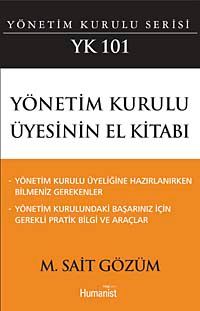 Yönetim Kurulu Üyesinin El Kitabı: YK 101