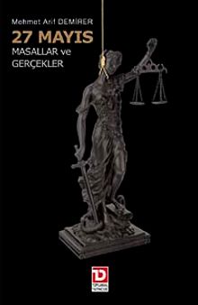 27 Mayıs Masallar ve Gerçekler