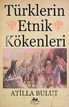 T&uuml;rklerin Etnik K&ouml;kenleri