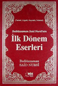 Bediüzzaman Said Nursi'nin İlk Dönem Eserleri