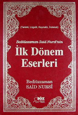 Bediüzzaman Said Nursi'nin İlk Dönem Eserleri