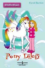 Pony Dileği / Dilekler Diyarı