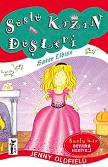 Süslü Kızın Düşleri / Saten Elbise