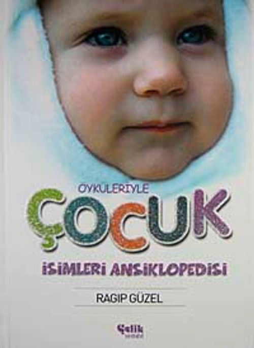 Öyküleriyle Çocuk İsimleri Ansiklopedisi (Ciltli)