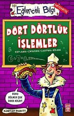 Dört Dörtlük İşlemler & Toplama-Çıkarma-Çarpma-Bölme