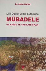 Milli Devlet Olma Sürecinde Mübadele ve Niğde'ye Yapılan İskan