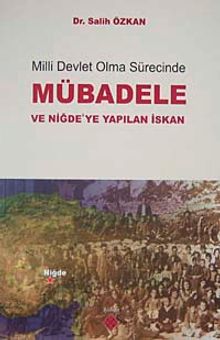 Milli Devlet Olma Sürecinde Mübadele ve Niğde'ye Yapılan İskan