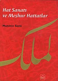 Hat Sanatı ve Meşhur Hattatlar (Ciltli)