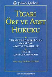 Ticari Örf ve Adet Hukuku