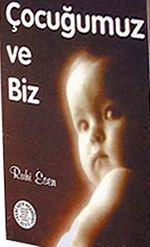 Çocuğumuz ve Biz