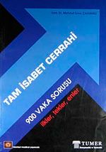 Tam İsabet Cerrahi & 900 Vaka Sorusu İlkler Tekler Enler