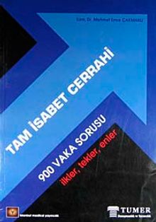 Tam İsabet Cerrahi & 900 Vaka Sorusu İlkler Tekler Enler