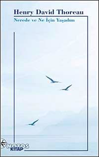 Nerede ve Ne İçin Yaşadım