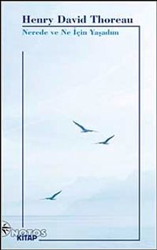 Nerede ve Ne İçin Yaşadım