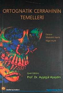 Ortognatik Cerrahinin Temelleri