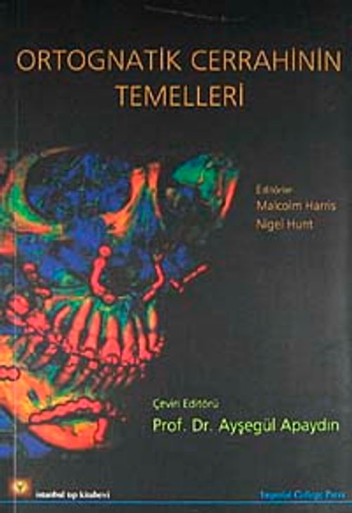 Ortognatik Cerrahinin Temelleri