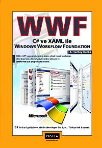 WWF C# ve XAML ile Windows Workflow Foundation
