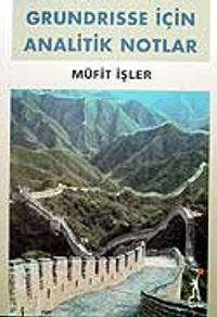Grundrisse İçin Analitik Notlar