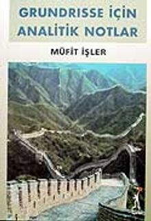 Grundrisse İçin Analitik Notlar