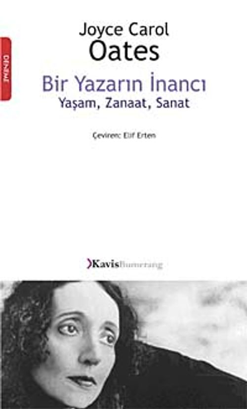 Bir Yazarın İnancı & Yaşam, Zanaat, Sanat