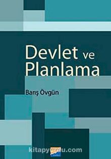 Devlet ve Planlama - Barış Övgün