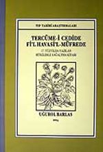 Tercüme-i Cedide Fi'l Havasi'l-Müfrede / 17. Yüzyılda Yazılan Bitkilerle Sağaltma Kitabı  / 40-B-9