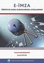 E-İmza & Türkiye'de Kamu Kurumlarında Uygulanması