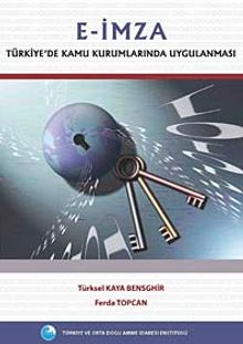 E-İmza & Türkiye'de Kamu Kurumlarında Uygulanması