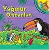 Yağmur Ormanları - Harika Hayvanlar