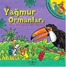 Yağmur Ormanları - Harika Hayvanlar
