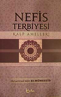Nefis Terbiyesi & Kalp Amelleri