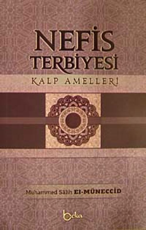 Nefis Terbiyesi & Kalp Amelleri
