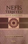 Nefis Terbiyesi &amp; Kalp Amelleri