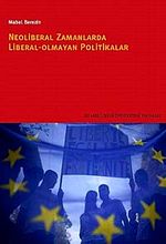 Neoliberal Zamanlarda Liberal Olmayan Politikalar