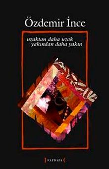 Uzaktan Daha Uzak Yakından Daha Yakın