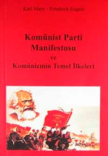 Komünist Parti Manifestosu ve Komünizmin Temel Ilkeleri