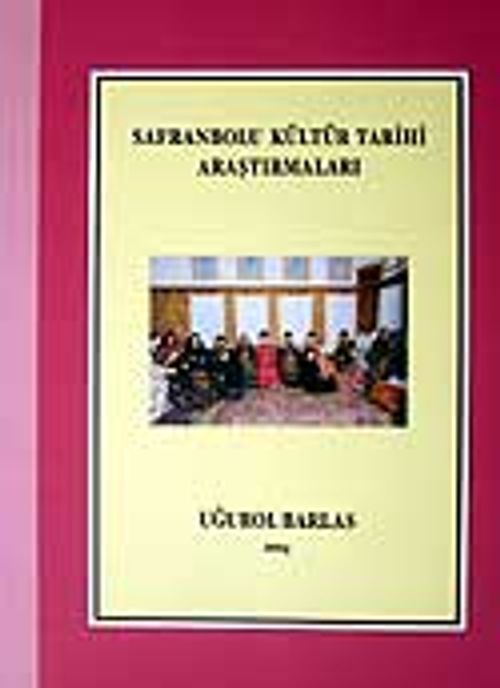 Safranbolu Kültür Tarihi Araştırmaları