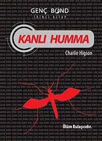 Kanlı Humma - Genç Bond (İkinci Kitap)