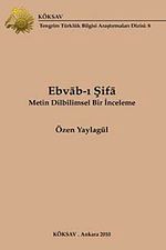 Ebvab-ı Şifa & Metin Dilbilimsel Bir İnceleme