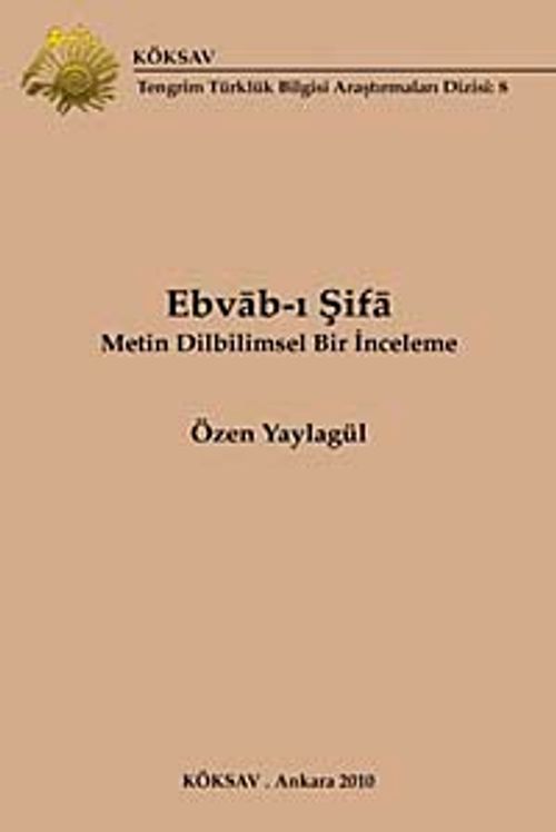 Ebvab-ı Şifa & Metin Dilbilimsel Bir İnceleme