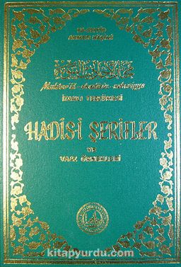 Muhtarül Ehadisin Nebeviyye Vel-Hikemil Muhammediyye Tercümesi Hadisi Şerifler ve Vaaz Örnekleri (Şamua)