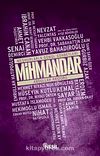 Mihmandar & Meşhurlarla Gönül Sohbetleri